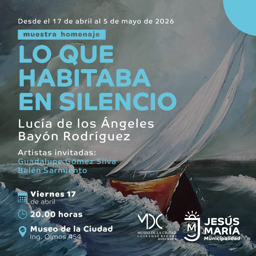 Evento Muestra “Lo que habitaba en silencio”